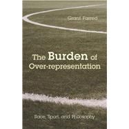 The Burden of Over-representation