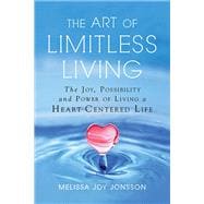 The Art of Limitless Living