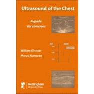 Ultrasound of the Chest A Guide for Clinicians