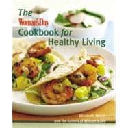 The Woman's Day Cookbook for Healthy Living