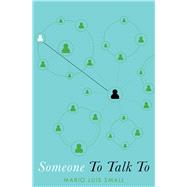 Someone To Talk To