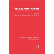 Islam and Power (RLE Politics of Islam)