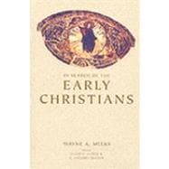 In Search of the Early Christians : Selected Essays