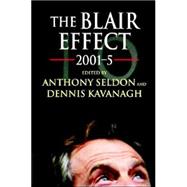 The Blair Effect 2001â€“5