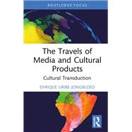 The Travels of Media and Cultural Products