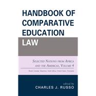 Handbook of Comparative Education Law Selected Nations from Africa and the Americas