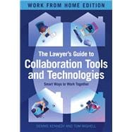 The Lawyer's Guide to Collaboration Tools and Technologies