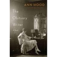 The Obituary Writer A Novel