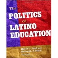 The Politics of Latino Education