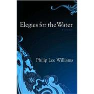 Elegies for the Water