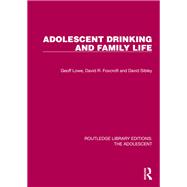 Adolescent Drinking and Family Life