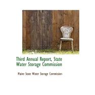 Third Annual Report, State Water Storage Commission
