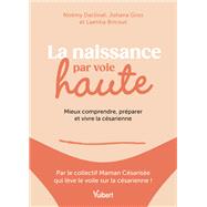 La naissance par voie haute