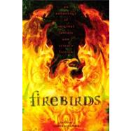 Firebirds : An Anthology of Original Fantasy and Science Fiction