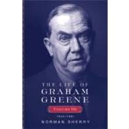 The Life of Graham Greene 1955-1991