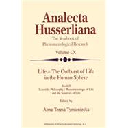 Life -- The Outburst of Life in the Human Sphere,9780792351429