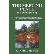 The Meeting Place And Other Poems