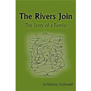 The Rivers Join: The Story of a Family