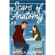 The Scars of Anatomy