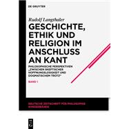 Geschichte, Ethik und Religion im Anschluß an Kant