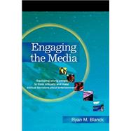 Engaging the Media