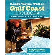 Randy Wayne White's Gulf Coast Cookbook With Memories And Photos Of Sanibel Island