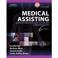 Medical Assisting: Administrative and Clinical Competencies, 6th Edition