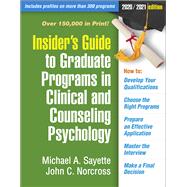 Insider's Guide to Graduate Programs in Clinical and Counseling Psychology 2020/2021 Edition