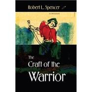 The Craft of the Warrior