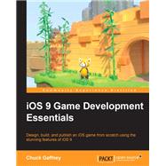 iOS 9 Game Development Essentials