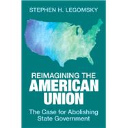 Reimagining the American Union