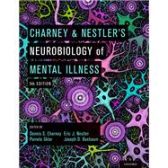 Charney & Nestler's Neurobiology of Mental Illness