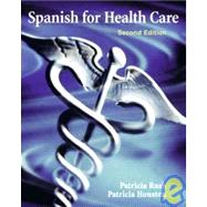SPANISH FOR HEALTH CARE & WORKBOOK SPAN PKG, 2/e