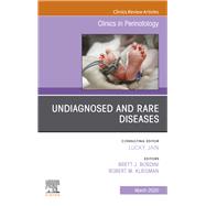 Undiagnosed and Rare Diseases, an Issue of Clinics in Perinatology