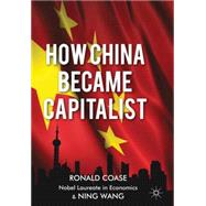 How China Became Capitalist