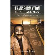 Transformation of a Black Man