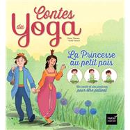 Contes du yoga - La Princesse au petit pois