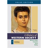 A History of Western Society, Value Edition, Volume 1