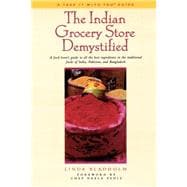 The Indian Grocery Store Demystified
