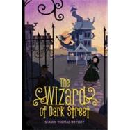 The Wizard of Dark Street: An Oona Crate Mystery