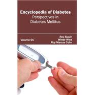 Encyclopedia of Diabetes: Perspectives in Diabetes Mellitus