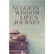 Nuggets of Wisdom for Life's Journey