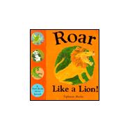 Roar Like a Lion!
