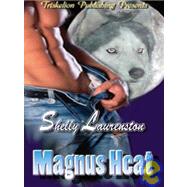 Magnus Heat : A Two Volume Set Including Pack Challenge and Go Fetch!