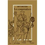 Les Conquistadores 1492-1556