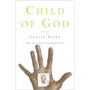 Child of God; A Novel