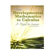 From Developmental Mathematics to Calculus: A Road to Success: A Student Handbook