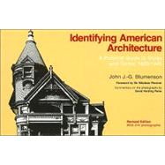 Identifying American Architecture : A Pictorial Guide to Styles and Terms, 1600-1945