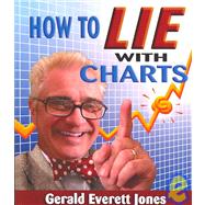 How to Lie With Charts