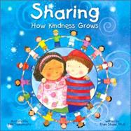 Sharing : How Kindness Grows